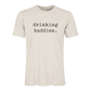 adult graphic tee | drinking buddies