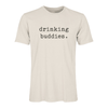 adult graphic tee | drinking buddies